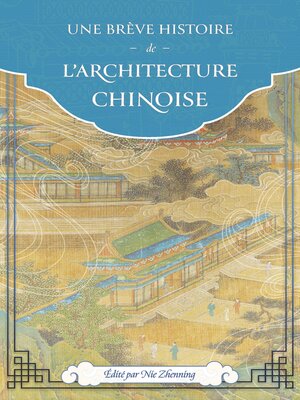 cover image of Une brève histoire de l'architecture chinoise